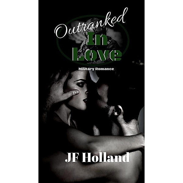Outranked in Love (Dennison's Security, #1), Jf Holland