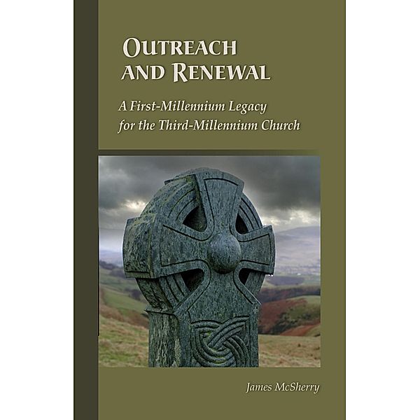 Outreach And Renewal / Cistercian Studies Series Bd.236, James McSherry