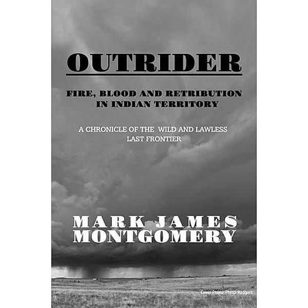 Outrider, Mark James Montgomery