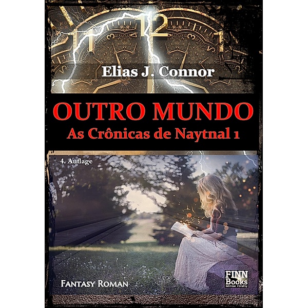 Outro mundo / As Crônicas de Naytnal Bd.1, Elias J. Connor