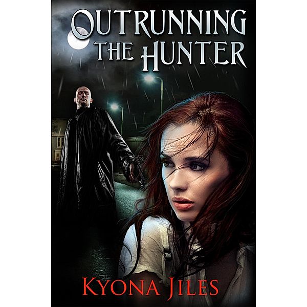 Outrunning The Hunter / Kyona Jiles, Kyona Jiles