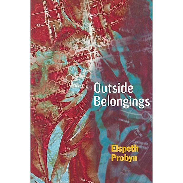 Outside Belongings, Elspeth Probyn