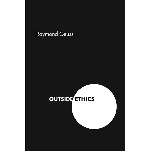 Outside Ethics, Raymond Geuss