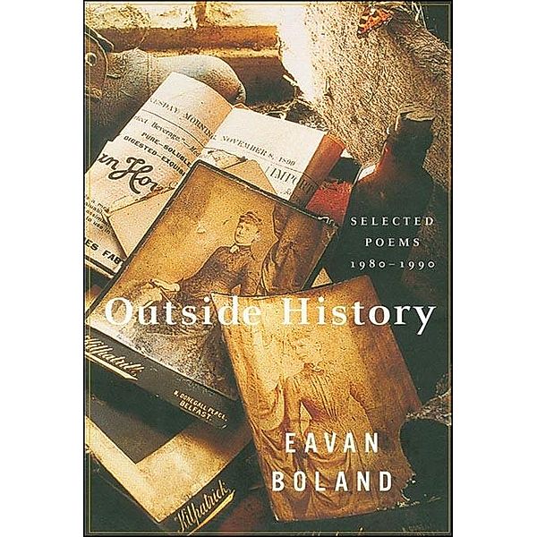 Outside History: Selected Poems, 1980-1990, Eavan Boland