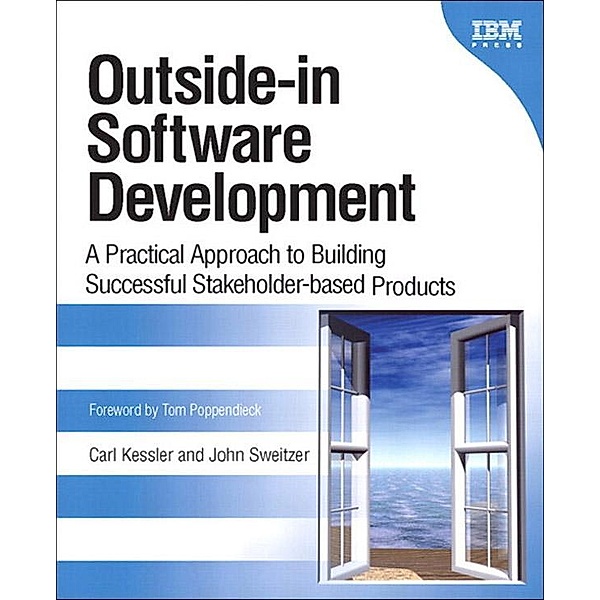 Outside-in Software Development, Carl Kessler, John Sweitzer