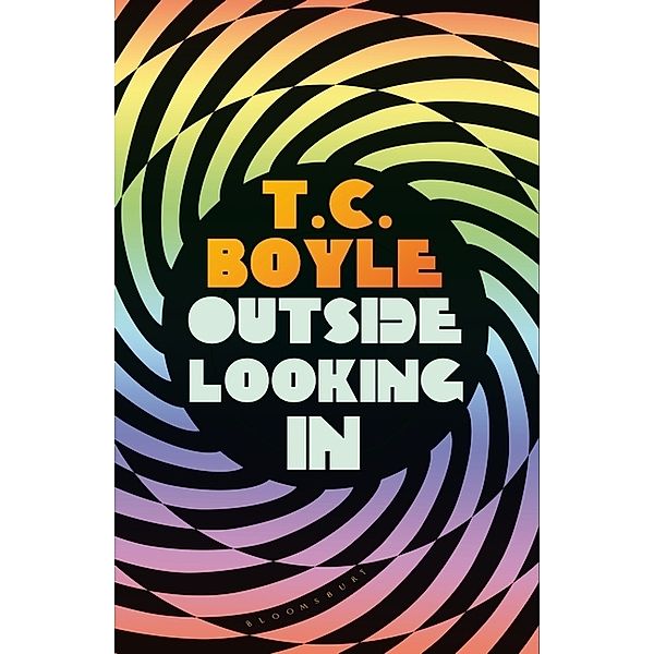 Outside Looking In, T. C. Boyle