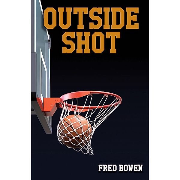 Outside Shot / All-Star Sports Stories, Fred Bowen