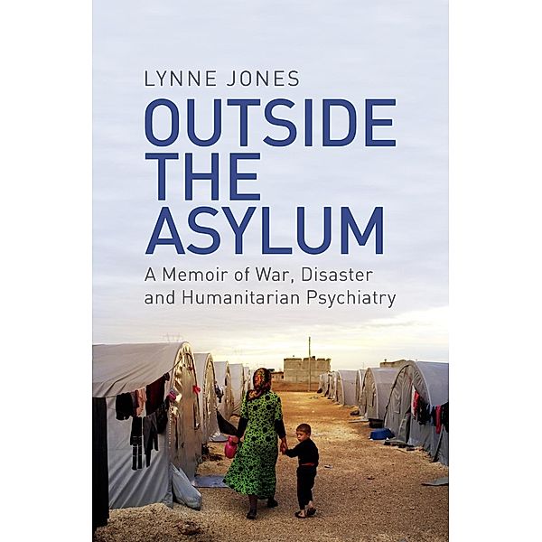 Outside the Asylum, Lynne Jones