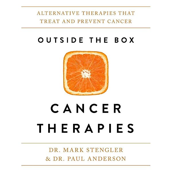 Outside the Box Cancer Therapies, Mark Stengler