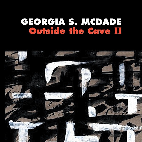 Outside the Cave Ii, Gergia S. McDade