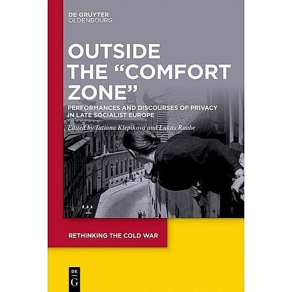 Outside the Comfort Zone / Rethinking the Cold War Bd.5