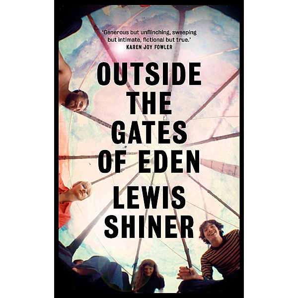 Outside the Gates of Eden, Lewis Shiner