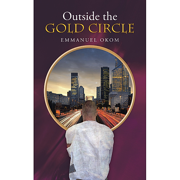 Outside the Gold Circle, Emmanuel Okom
