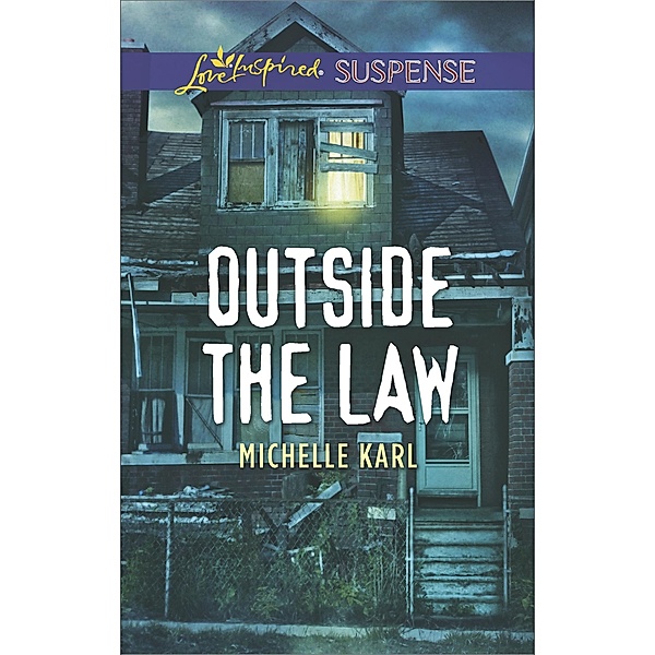 Outside the Law, Michelle Karl