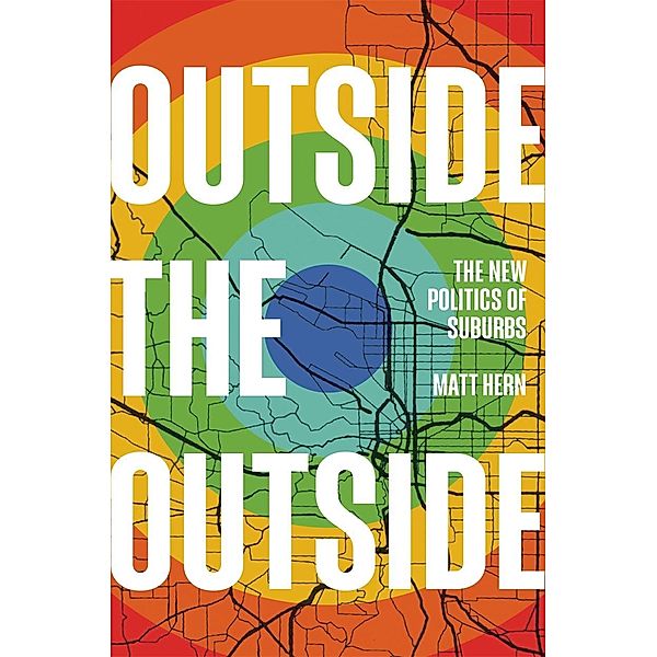 Outside the Outside, Matt Hern