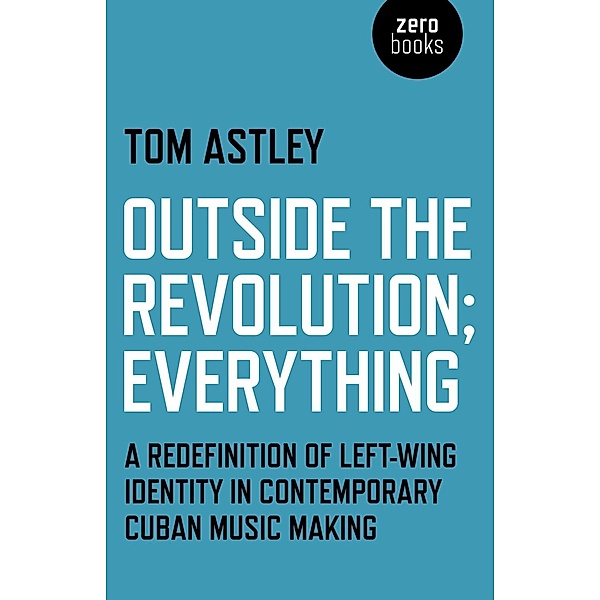 Outside the Revolution; Everything, Tom Astley