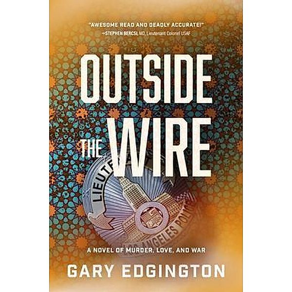 Outside the Wire, Gary Edgington