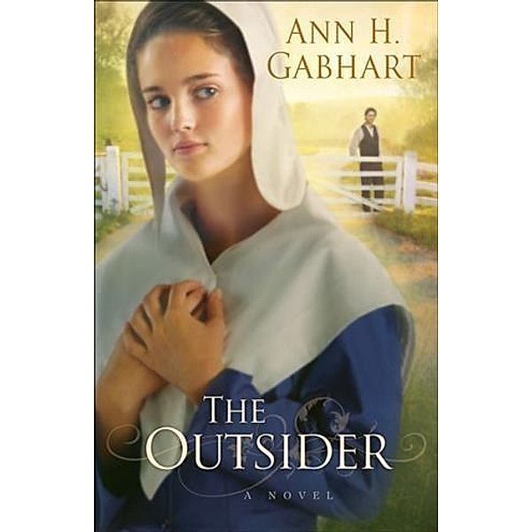 Outsider, Ann H. Gabhart