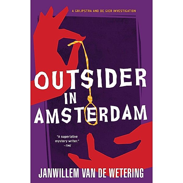 Outsider in Amsterdam / Amsterdam Cops Bd.1, Janwillem Van De Wetering