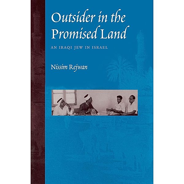 Outsider in the Promised Land, Nissim Rejwan
