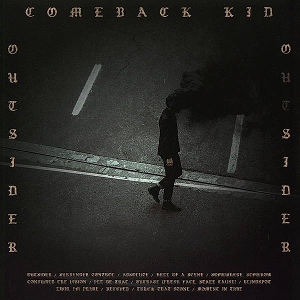 Outsider (Vinyl), Comeback Kid