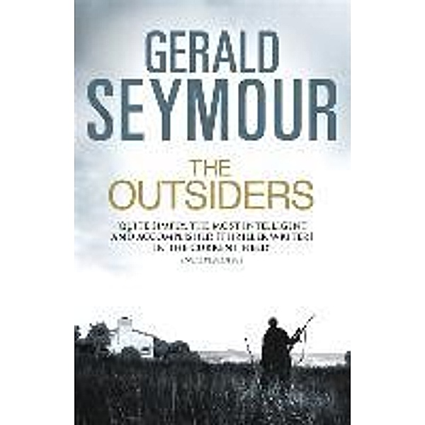 Outsiders, Gerald Seymour