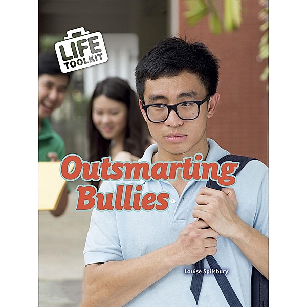 Outsmarting Bullies, Louise Spilsbury