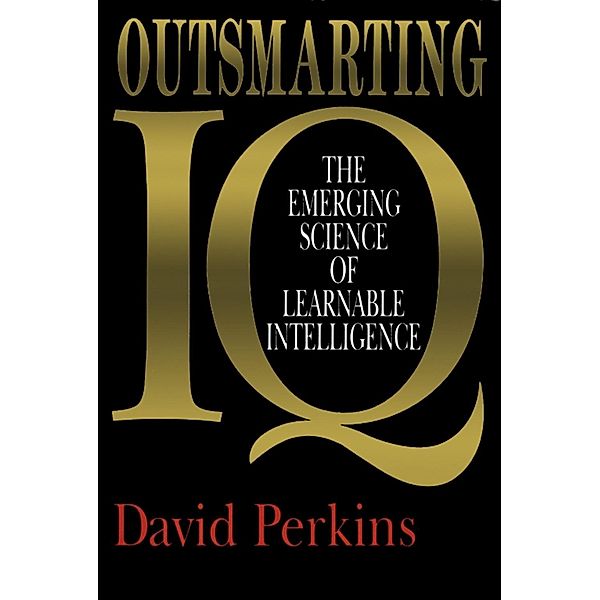 Outsmarting IQ, David Perkins