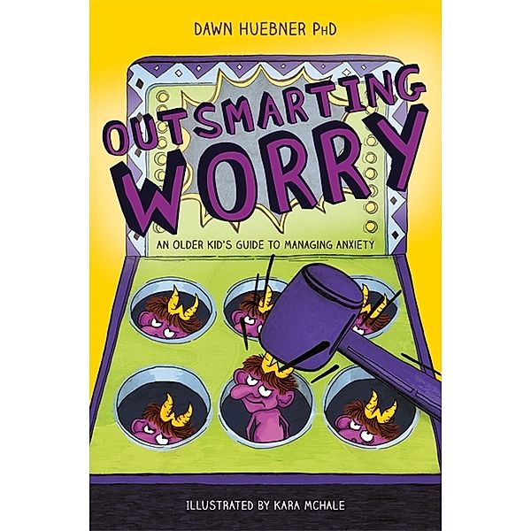 Outsmarting Worry, Dawn Huebner