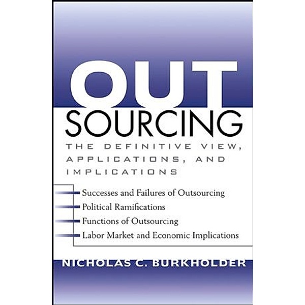 Outsourcing, Nicholas C. Burkholder