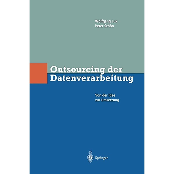 Outsourcing der Datenverarbeitung, wlfgang Lux, Peter Schön