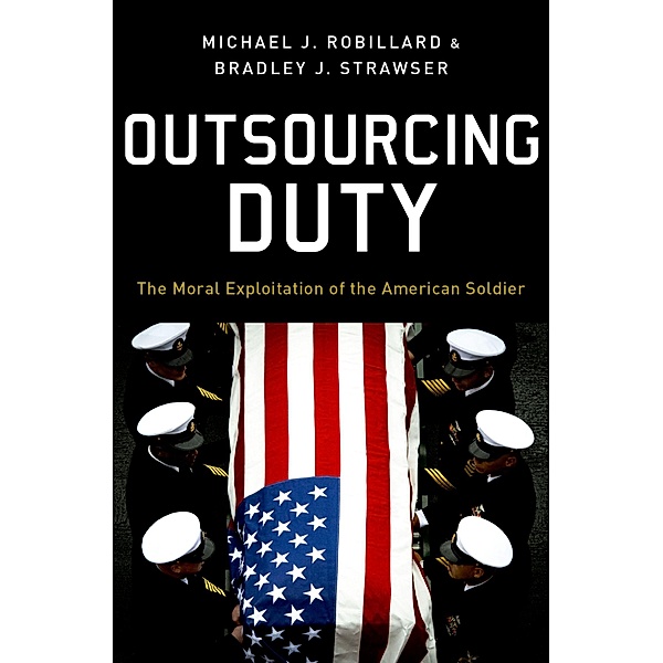 Outsourcing Duty, Michael Robillard, Bradley Strawser
