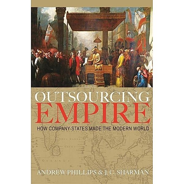 Outsourcing Empire, Andrew Phillips, J. C. Sharman