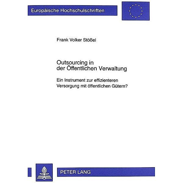 Outsourcing in der Öffentlichen Verwaltung, Frank Stößel