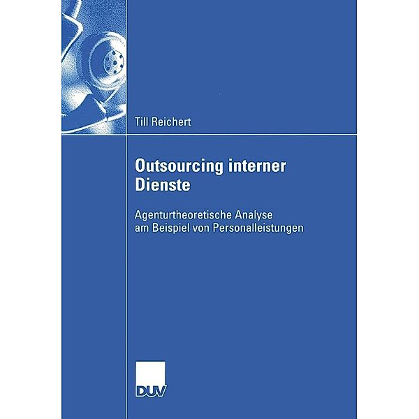 Outsourcing interner Dienste / Wirtschaftswissenschaften, Till Reichert