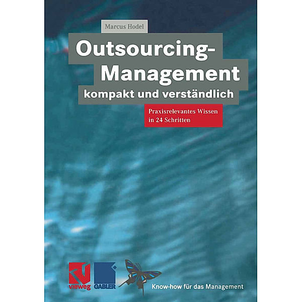 Outsourcing-Management kompakt und verständlich, Marcus Hodel