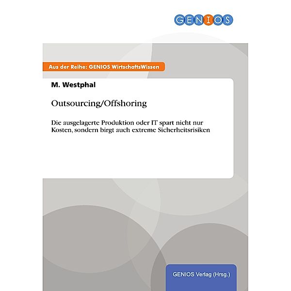 Outsourcing/Offshoring, M. Westphal