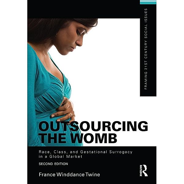 Outsourcing the Womb, France Winddance Twine