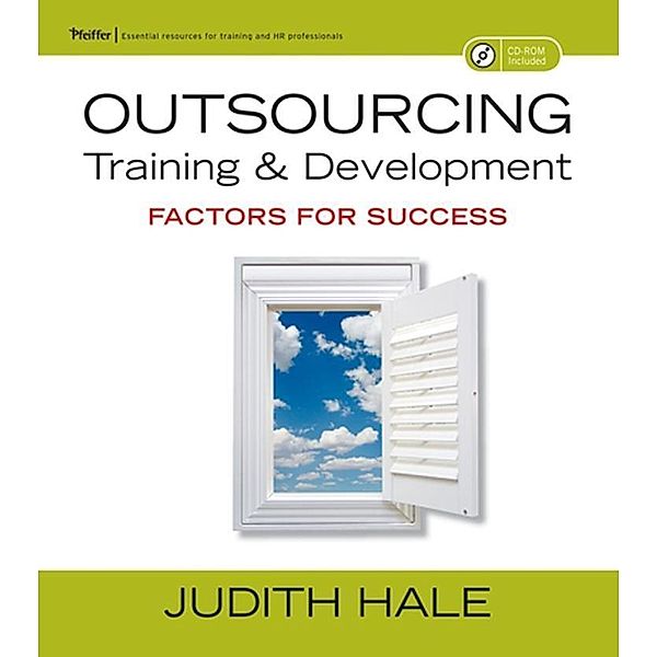 Outsourcing Training and Development, Judith Hale