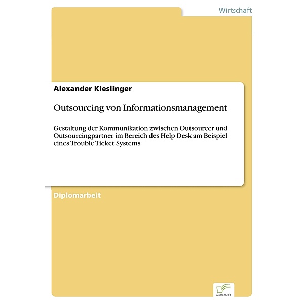 Outsourcing von Informationsmanagement, Alexander Kieslinger