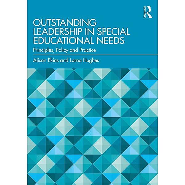 Outstanding Leadership in Special Educational Needs, Alison Ekins, Lorna Hughes