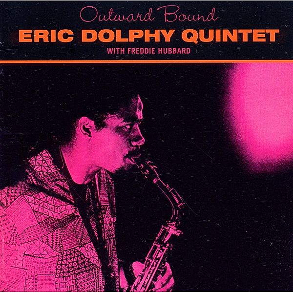 Outward Bound+2 Bonus Tracks, Eric Dolphy