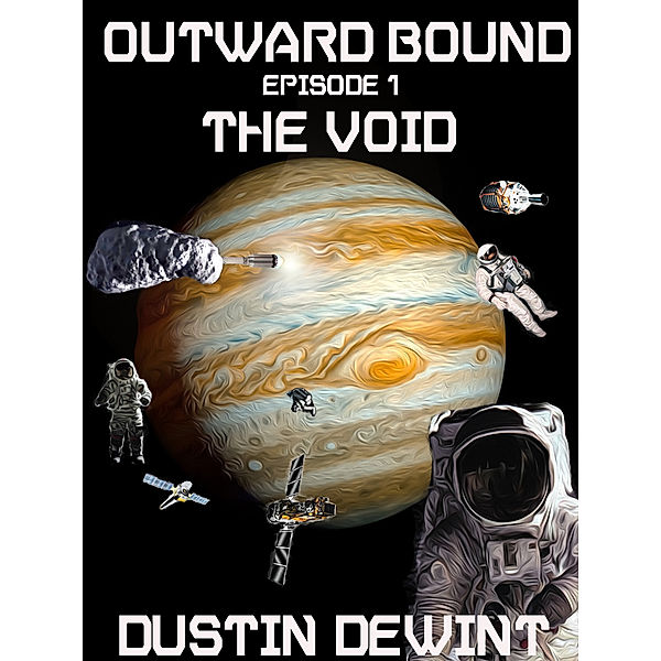 Outward Bound Episode 1: The Void, Dustin Dewint