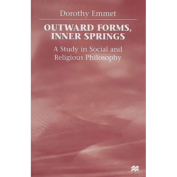 Outward Forms, Inner Springs, D. Emmet