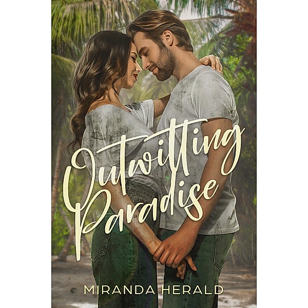 Outwitting Paradise (Puzzling through Romance, #1) / Puzzling through Romance, Miranda Herald