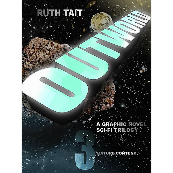 Outworld Book 3 (Outworld Trilogy, #3) / Outworld Trilogy, Ruth Tait