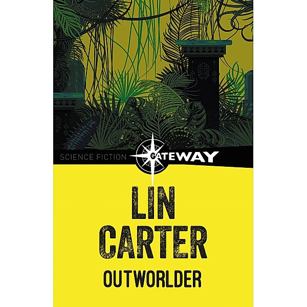 Outworlder, Lin Carter