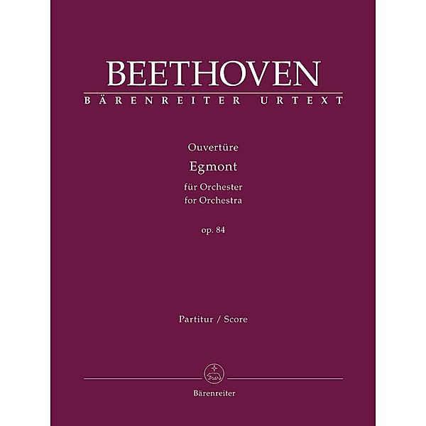 Ouvertüre Egmont für Orchester op. 84, Ludwig van Beethoven