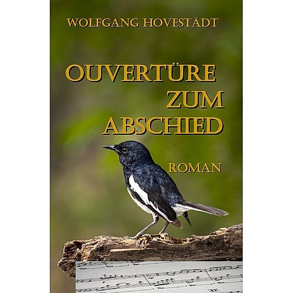Ouvertüre zum Abschied, Wolfgang Hovestädt