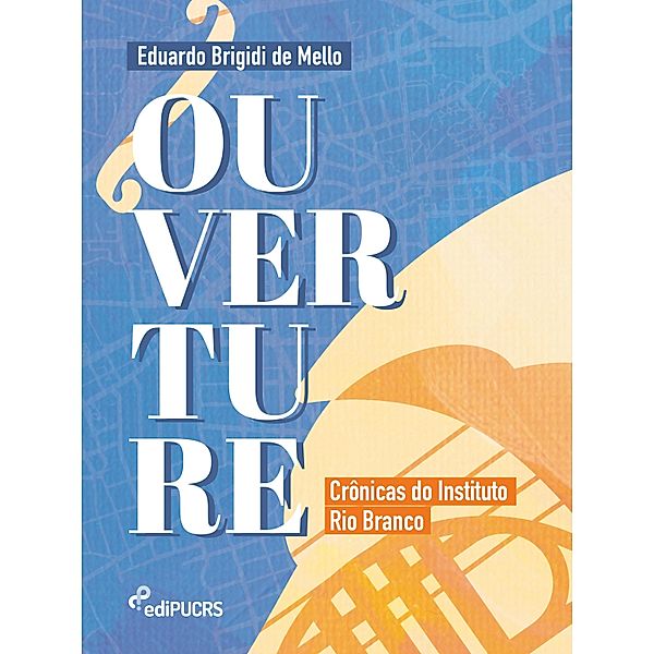 Ouverture, Eduardo Brigidi de Mello